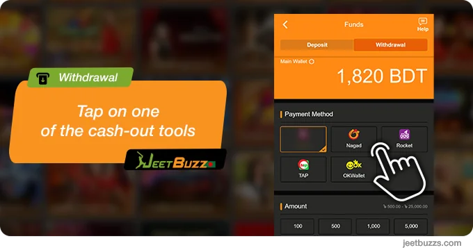 Tap on the favorite cash-out method - JeetBuzz999
