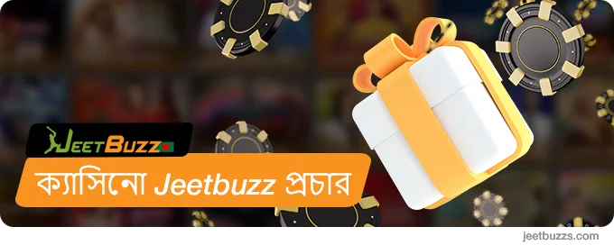 ক্যাসিনো খেলোয়াড়দের জন্য JeetBuzz999 বোনাস