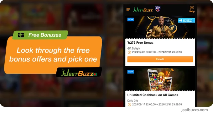 Look at the list of free bonuses and pick one - JeetBuzz999