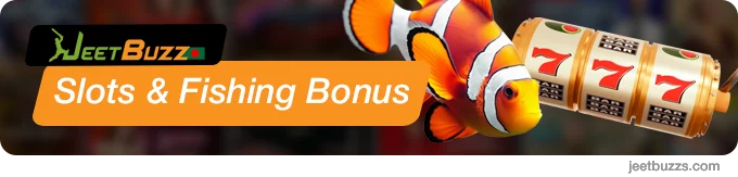 JeetBuzz999 Slots and Fishing Bonus - Welcome Bonuses